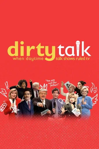 Dirty Talk: When Daytime Talk Shows Ruled TV (2026) posteri