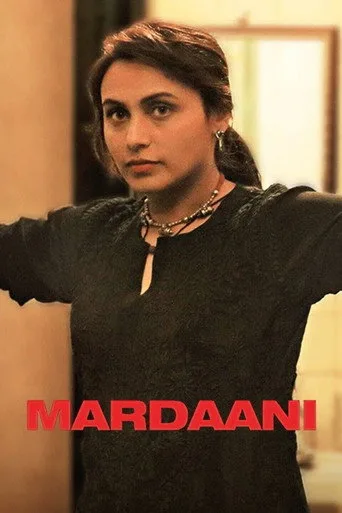 Mardaani serisi