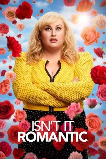 Isn't It Romantic (2019) posteri