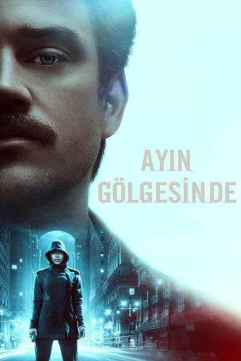 Ayın Gölgesinde (2019) posteri