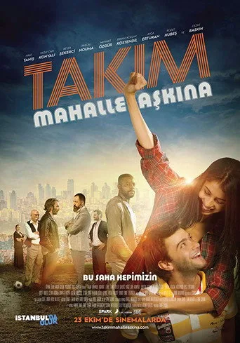 Takım: Mahalle Aşkına! (2015) posteri
