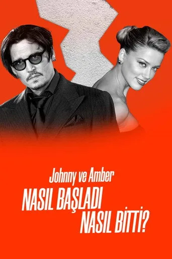 Johnny ve Amber: Nasıl Başladı, Nasıl Bitti? (2022) posteri