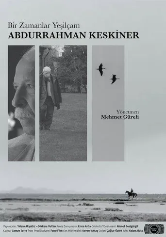 Bir Zamanlar Yeşilçam: Abdurrahman Keskiner (2022) posteri