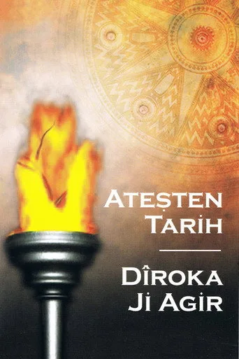 Ateşten Tarih (2005) posteri