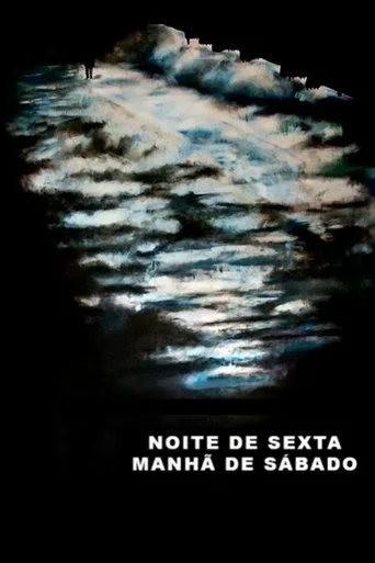 Noite de Sexta, Manhã de Sábado (2006) posteri