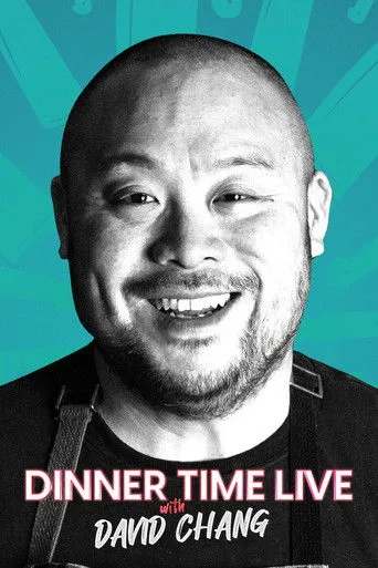 Dinner Time Live with David Chang posteri