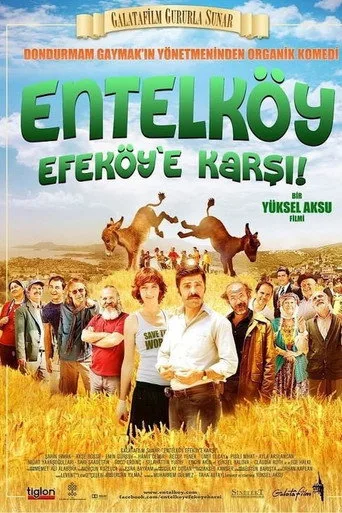 Entelköy Efeköy'e Karşı (2011) posteri