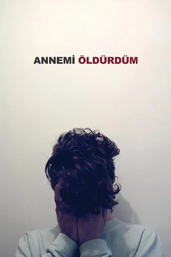 Annemi Öldürdüm (2009) posteri