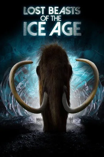 Buz Çağının Son Hayvanları (2019) posteri