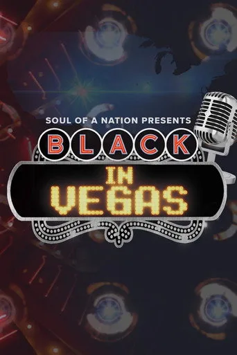 Soul of a Nation Presents: Black in Vegas (2023) posteri