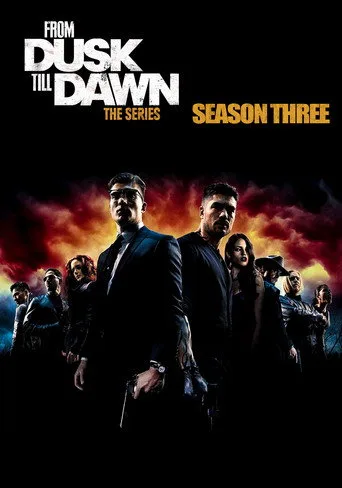 From Dusk Till Dawn: The Series 3. sezon posteri