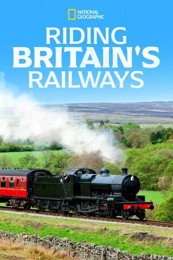 Riding Britain's Railways (2010) posteri