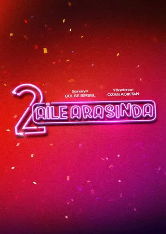 2 Aile Arasında (2026) posteri