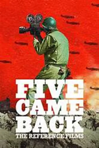 Five Came Back - The Reference Films (2021) posteri