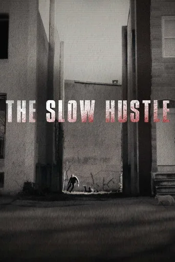 The Slow Hustle (2021) posteri