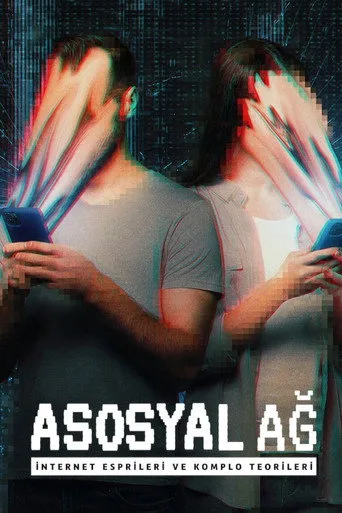 Asosyal Ağ: İnternet Esprileri ve Komplo Teorileri (2024) posteri