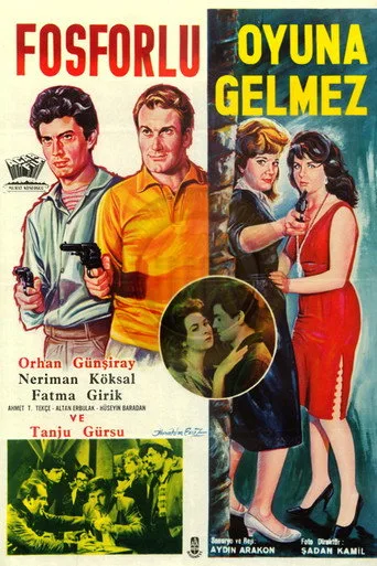 Fosforlu Oyuna Gelmez (1962) posteri