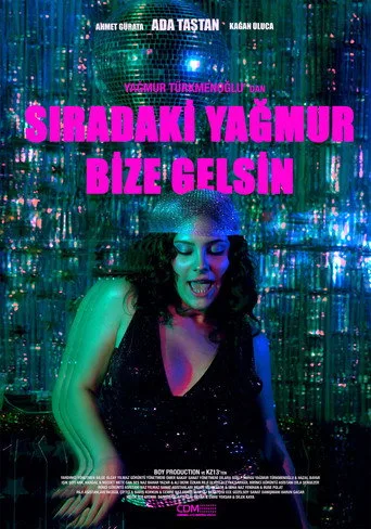 Sıradaki Yağmur Bize Gelsin (2026) posteri