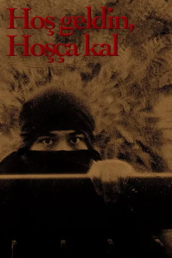 Hoş geldin, Hoşça kal (2026) posteri