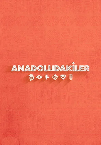 Anadoludakiler (2024) posteri