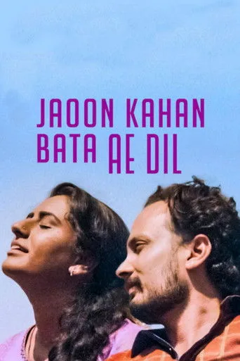 Jaoon Kahan Bata Ae Dil (2018) posteri