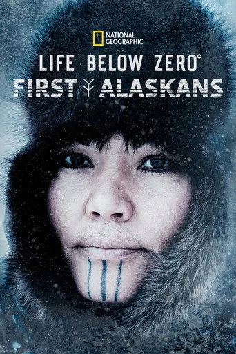 Life Below Zero: First Alaskans 1. sezon posteri
