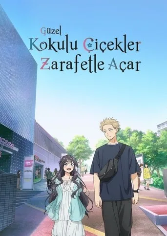 Güzel Kokulu Çiçekler Zarafetle Açar (2025) posteri