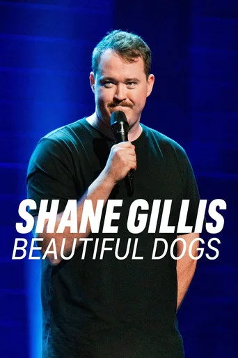 Shane Gillis: Beautiful Dogs (2023) posteri