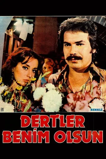 Dertler Benim Olsun (1974) posteri