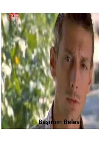 Başımın Belası (2007) posteri
