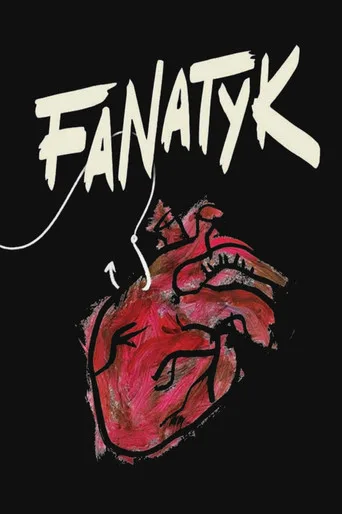 Fanatyk (2017) posteri