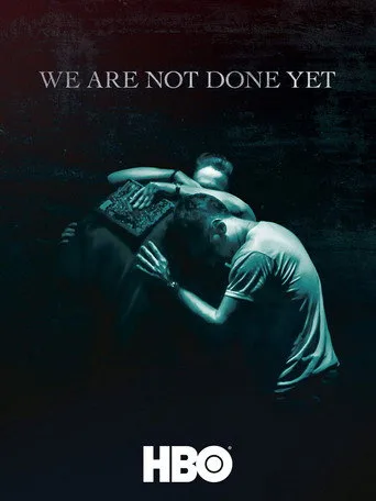 We Are Not Done Yet (2018) posteri