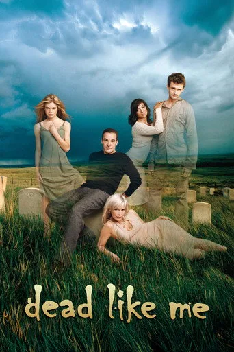 Dead Like Me (2003) posteri
