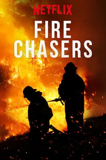 Fire Chasers 1. sezon posteri