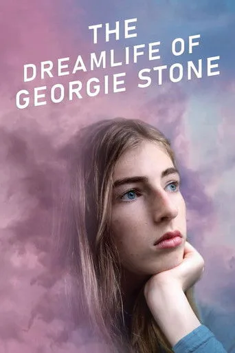 The Dreamlife of Georgie Stone (2022) posteri