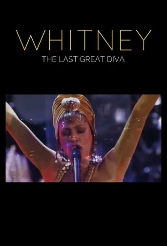 Whitney: The Last Great Diva (2018) posteri