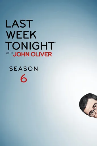 Last Week Tonight with John Oliver 6. sezon posteri