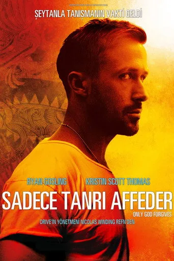 Sadece Tanrı Affeder (2013) posteri
