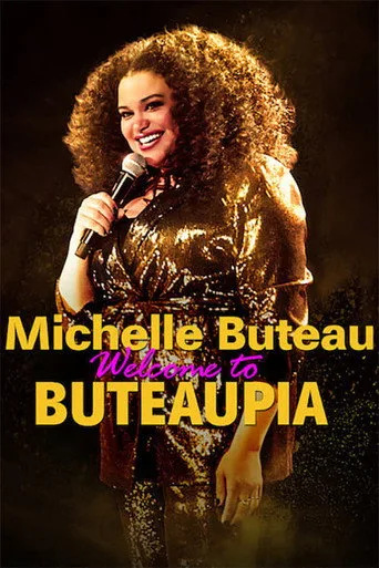 Michelle Buteau: Welcome to Buteaupia (2020) posteri