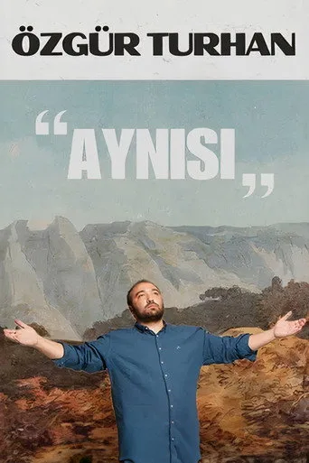 Özgür Turhan - Aynısı '24 (2024) posteri