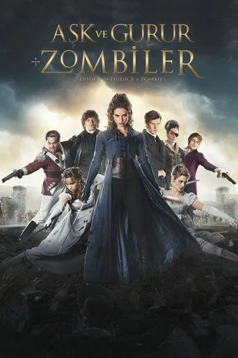 Aşk ve Gurur ve Zombiler (2016) posteri