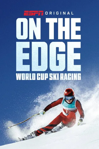 On the Edge: World Cup Ski Racing (2026) posteri
