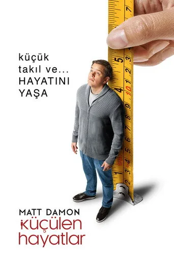 Küçülen Hayatlar (2017) posteri