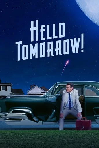 Hello Tomorrow! 1. sezon posteri
