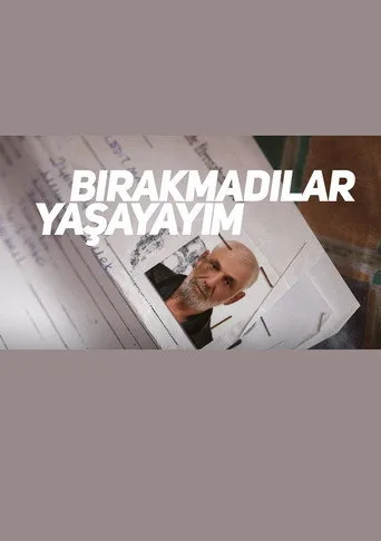 Bırakmadılar Yaşayayım (2018) posteri