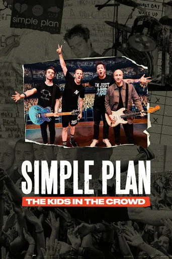 Simple Plan: The Kids in the Crowd (2025) posteri