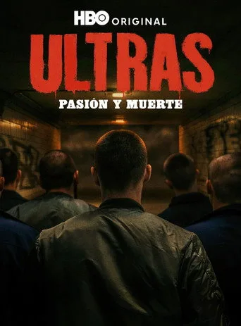 Ultras. Pasión y Muerte (2026) posteri