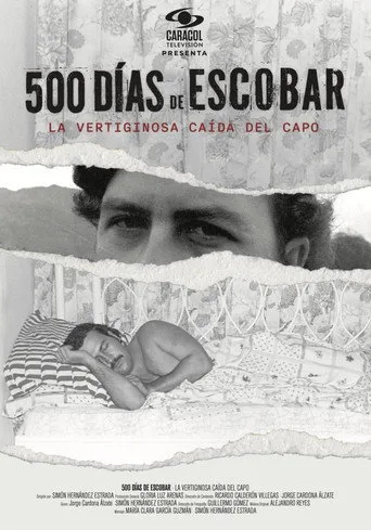 500 Días de Escobar: la vertiginosa caída del capo (2023) posteri