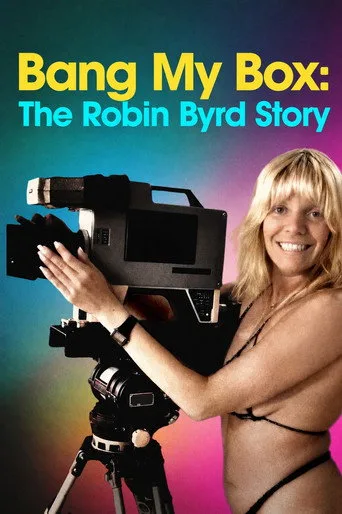 Bang My Box: The Robin Byrd Story (2026) posteri