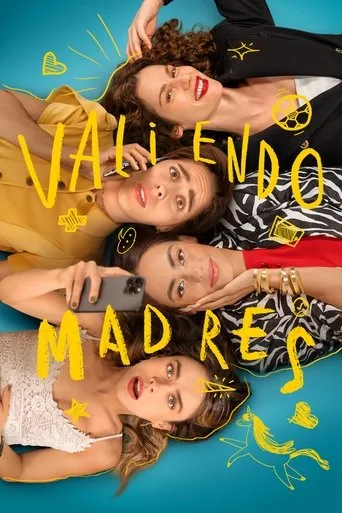 Valiendo madres (2025) posteri